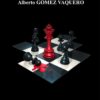 ENTRE DIOSES Y PEONES - Alberto GÓMEZ VAQUERO