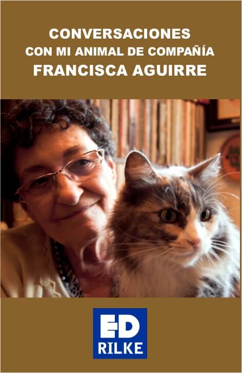Conversaciones con mi animal de compañía - Francisca Aguirre