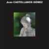 El Sueño de Calíope - Juan Castellanos Gómez