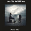 Frente a la penetrante estupidez de los anuncios. Pablo Villa González