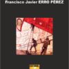 LOS DÍAS DE LO POSIBLE. FRANCISCO JAVIER ERRO PÉREZ