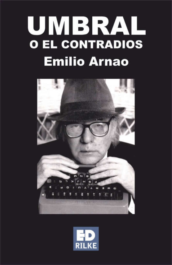 UMBRAL O EL CONTRADIOS - Emilio ARNAO