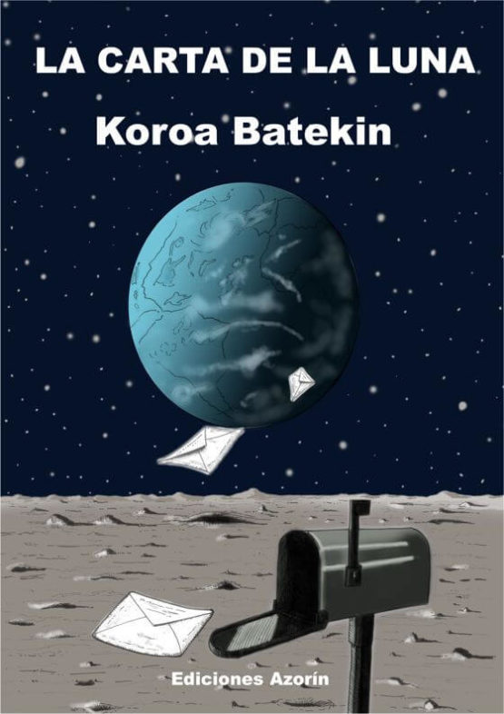 LA CARTA DE LA LUNA. KOROA BATEKIN