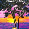 AUSENCIAS. CORAL LAO
