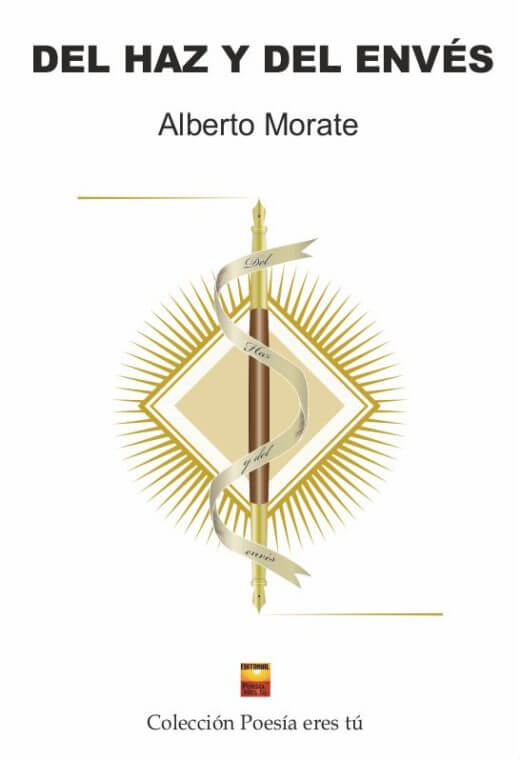 DEL HAZ Y DEL ENVÉS. ALBERTO MORATE