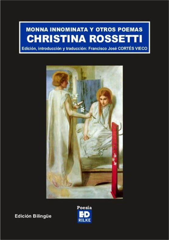 MONA INNOMINATA Y OTROS POEMAS. CHRISTINA ROSSETTI