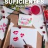 SONRISAS Y BESOS SUFICIENTES. BLANCA URIARTE