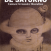 LOS ANILLOS DE SATURNO. CARMEN HERNÁNDEZ MONTALBÁN