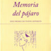 MEMORIA DEL PÁJARO Jesús Montiel