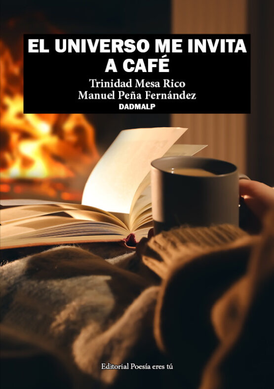 EL UNIVERSO ME INVITA A CAFÉ. TRINIDAD MESA RICO Y MANUEL PEÑA FERNÁNDEZ