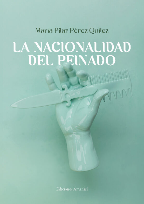 LA NACIONALIDAD DEL PEINADO. MARÍA PILAR PÉREZ QUÍLEZ